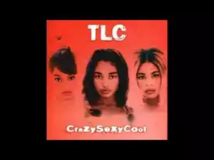 TLC - CrazySexyCool (Interlude)